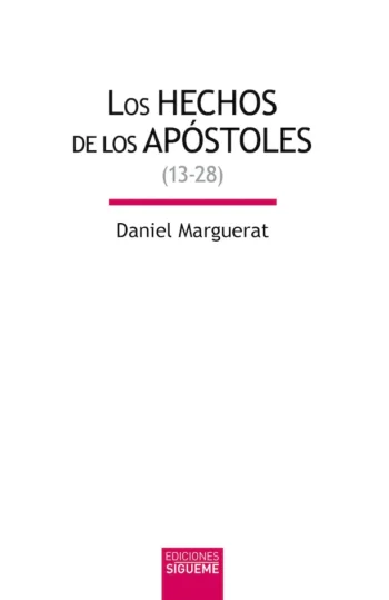 Los Hechos de los apóstoles, vol. II (Hch 13-28)