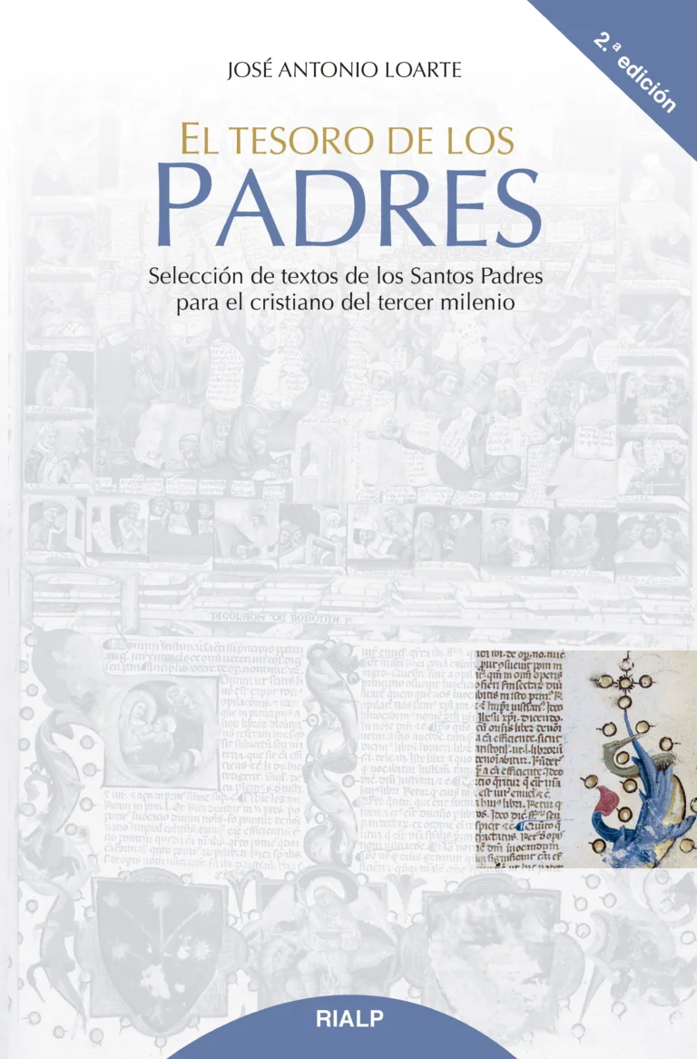 El tesoro de los Padres. Selección de textos de los Santos Padres para el cristiano del tercer milenio
