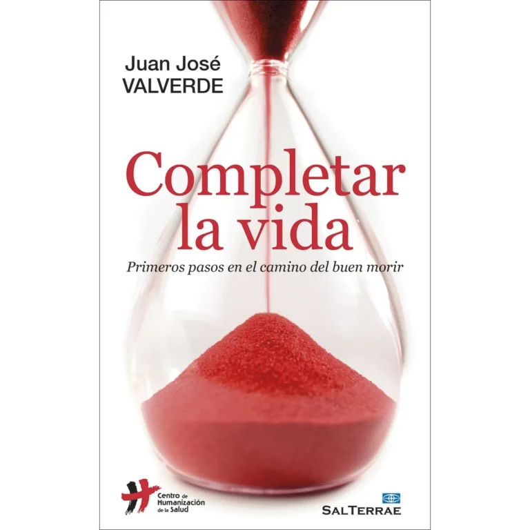 Completar la vida, primeros pasos en el comino del buen morir