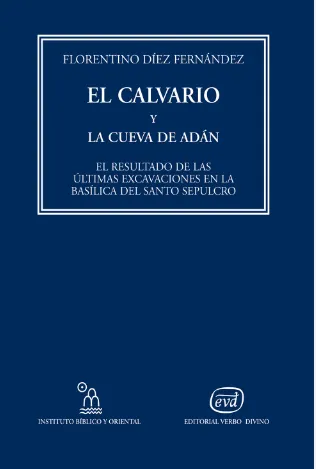 El calvario y la cueva de Adán
