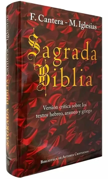 Sagrada Biblia. Versión crítica sobre los textos hebreo, arameo y griego
