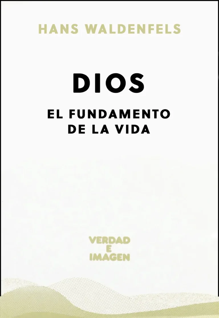Dios el fundamento de la vida