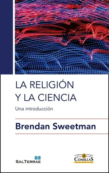 La religión y la ciencia, una introducción