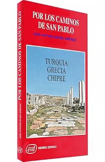 Por los caminos de san Pablo. Turquía, Grecia y Chipre