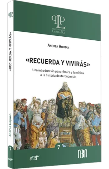 “Recuerda y vivirás” Una introducción panorámica y temática a la historia deuteronomista