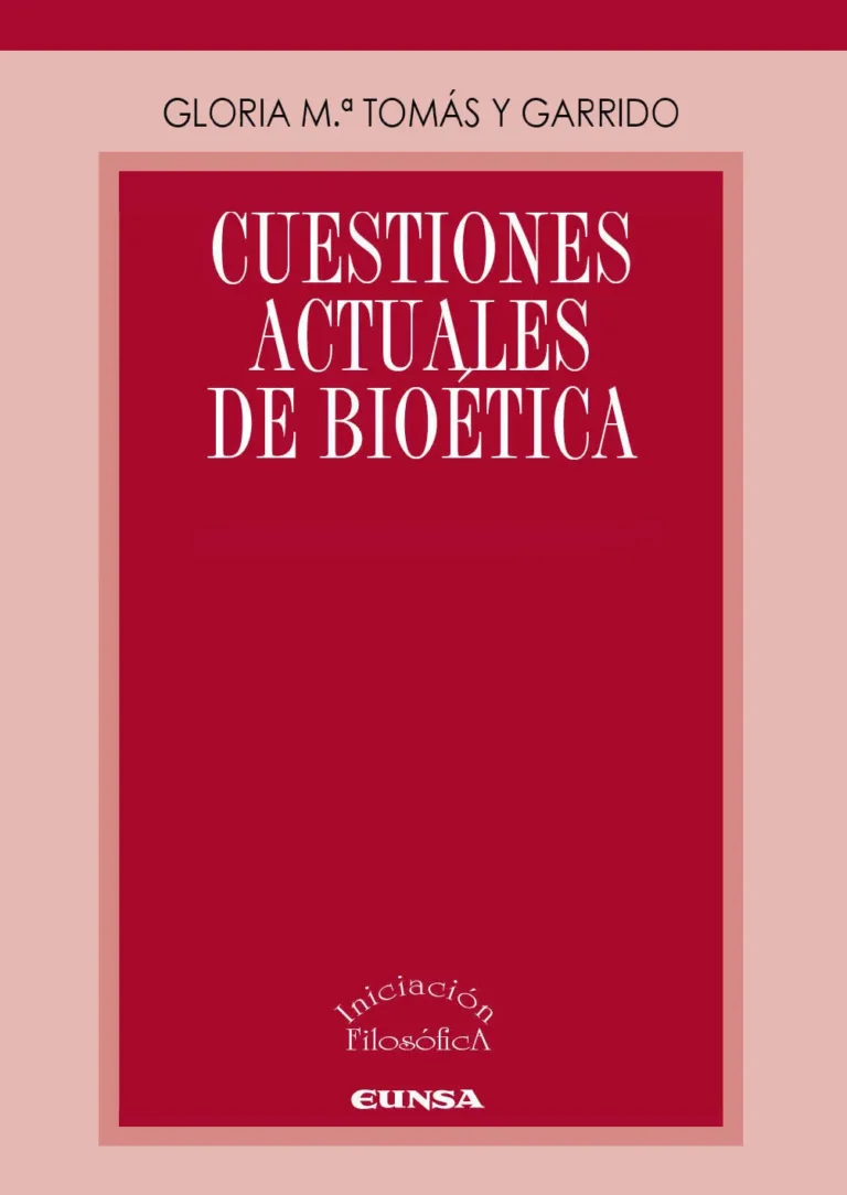 Cuestiones actuales de bioética